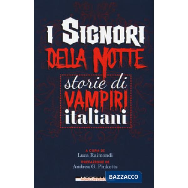 Signori della notte. Storie di vampiri italiani (I)