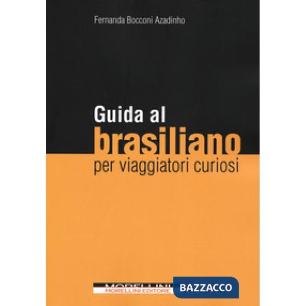 Guida al brasiliano per viaggiatori curiosi