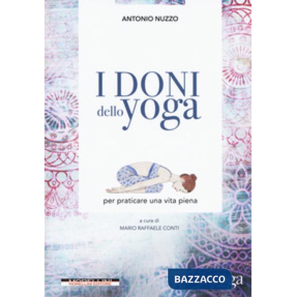 Doni dello yoga per praticare una vita piena (I)