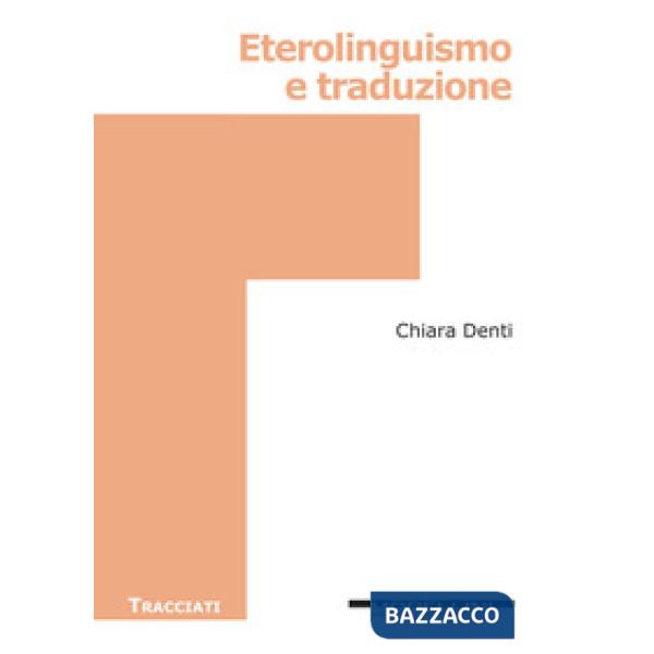 Eterolinguismo e traduzione