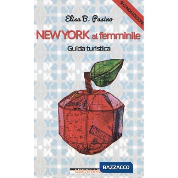New York al femminile. Ediz. ampliata