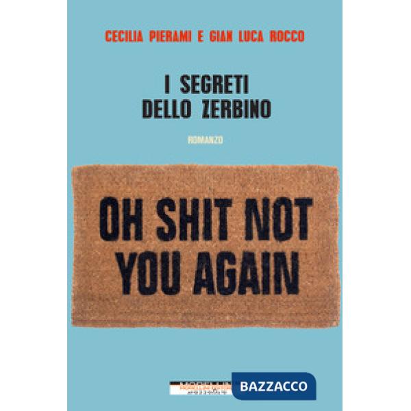 Segreti dello zerbino (I)