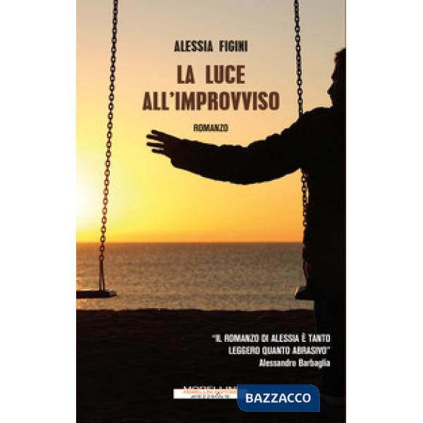 Luce all'improvviso (La)