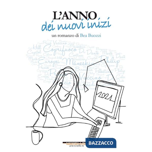 Anno dei nuovi inizi (L')