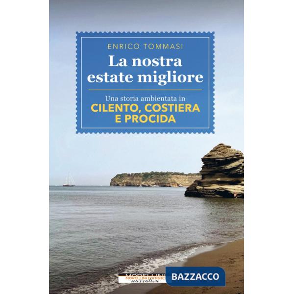 Nostra estate migliore (La)