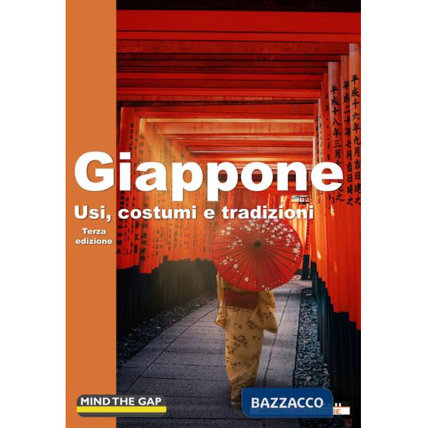 Giappone. Usi, costumi e tradizioni
