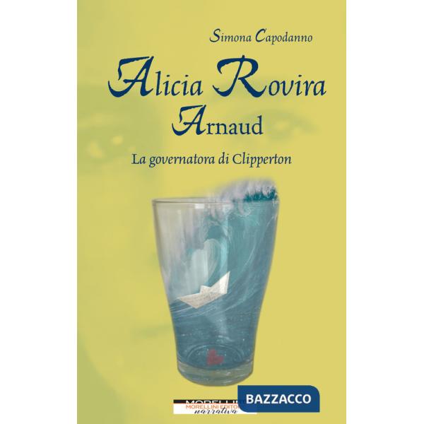 Alicia Rovira Arnaud. La governatora di Clipperton