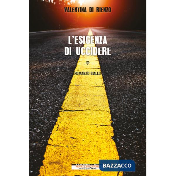 Esigenza di uccidere (L')