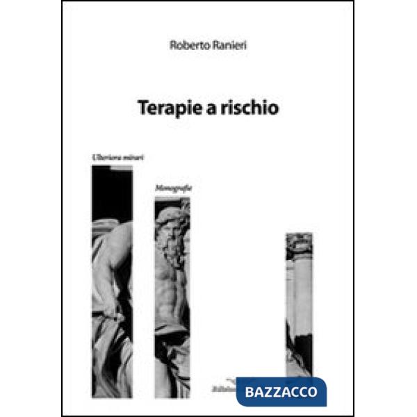 Terapie a rischio