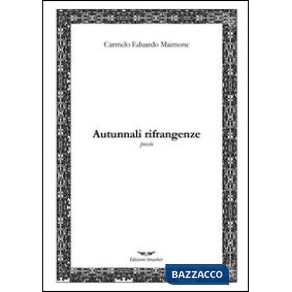 Autunnali rifrangenze