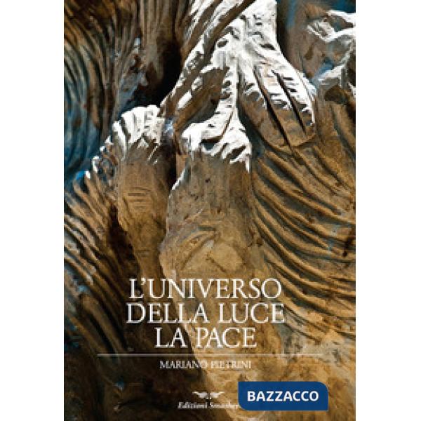 Universo della luce. La pace (L')