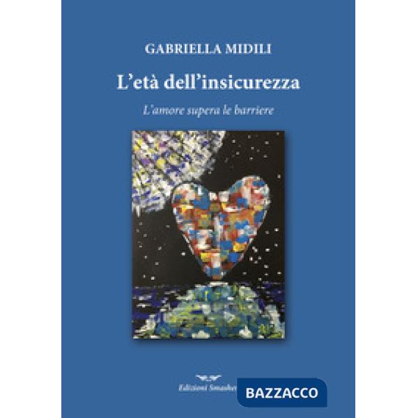 Età dell'insicurezza (L')