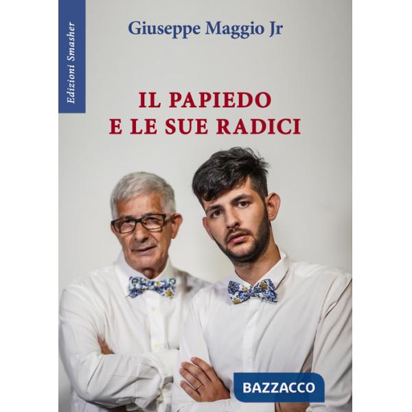Papiedo e le sue origini. Mariano Maggio racconta la sua vita al nipote (Il)