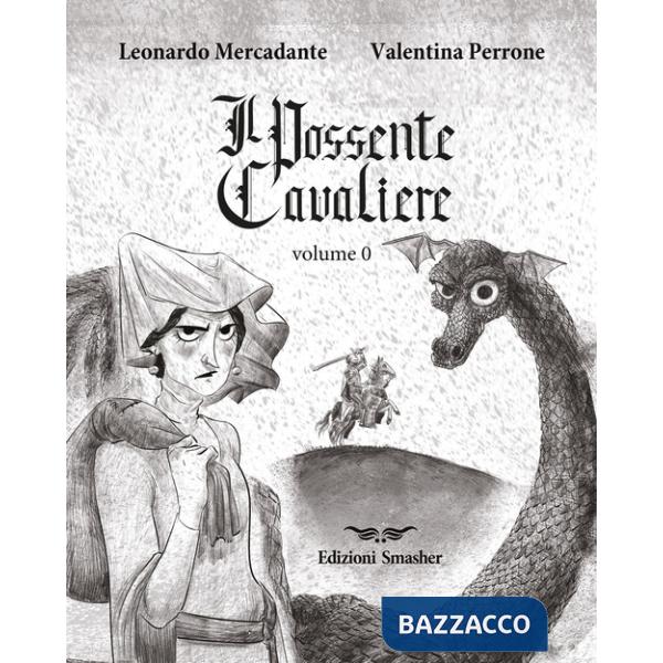 Possente cavaliere (Il)