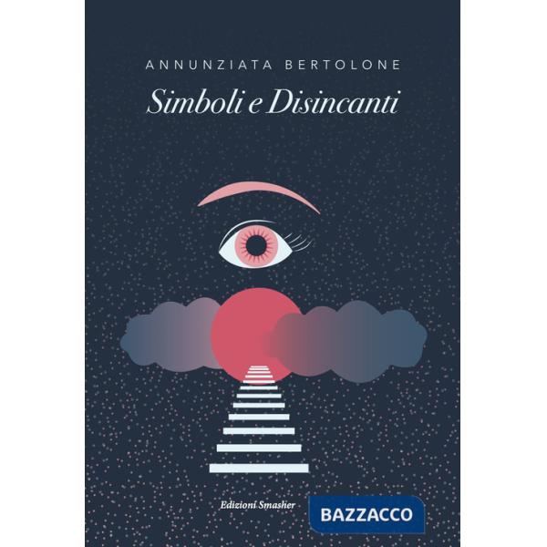 Simboli e disincanti