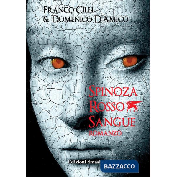 Spinoza rosso sangue