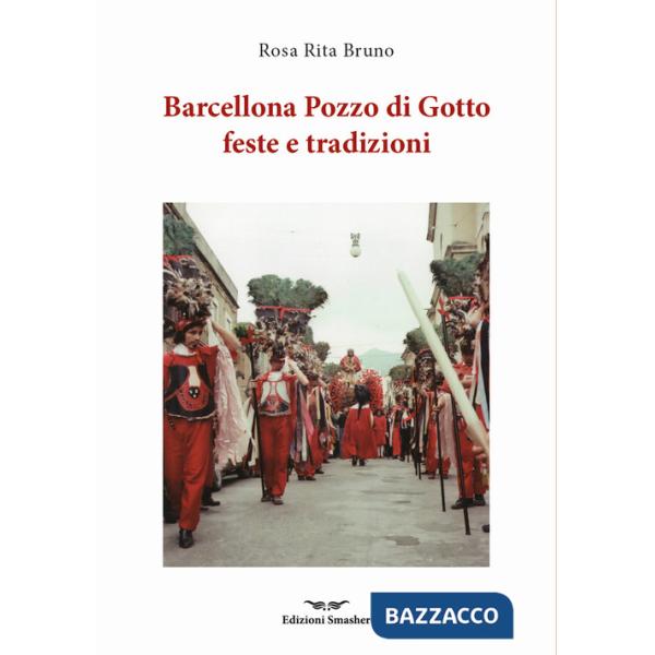 Barcellona Pozzo di Gotto feste e tradizioni