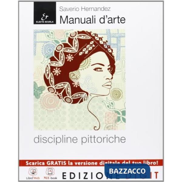 MANUALI D'ARTE 2 BIENNIO DISCIPLINE PITTORICHE