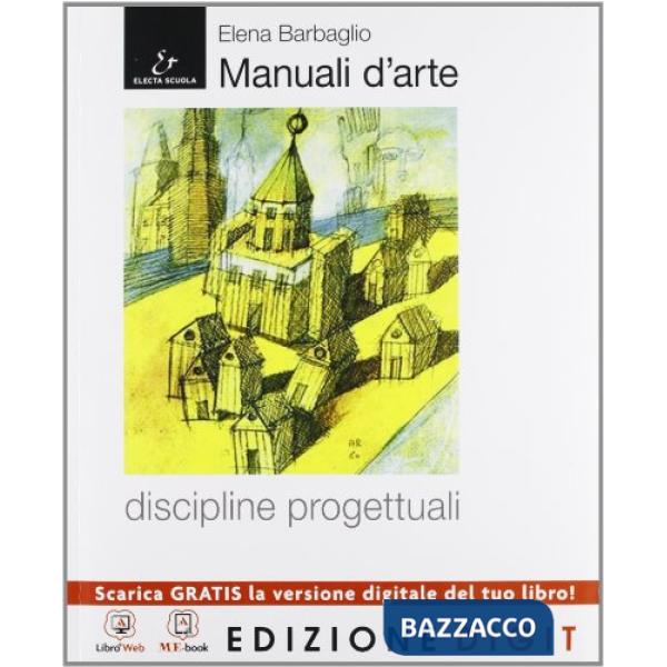 MANUALI D'ARTE 2 BIENNIO DISCIPLINE PROGETTUALI