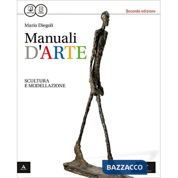 MANUALI D'ARTE SCULTURA E MODELLAZIONE 2015