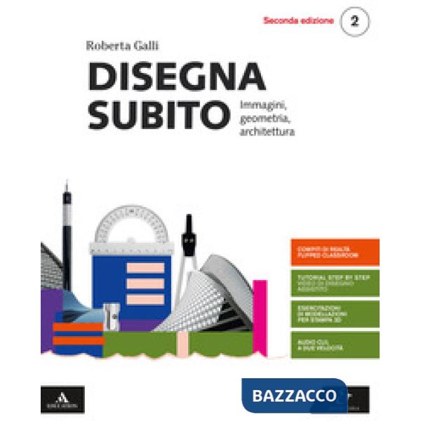 DISEGNA SUBITO SECONDA EDIZIONE VOLUME 2 2019