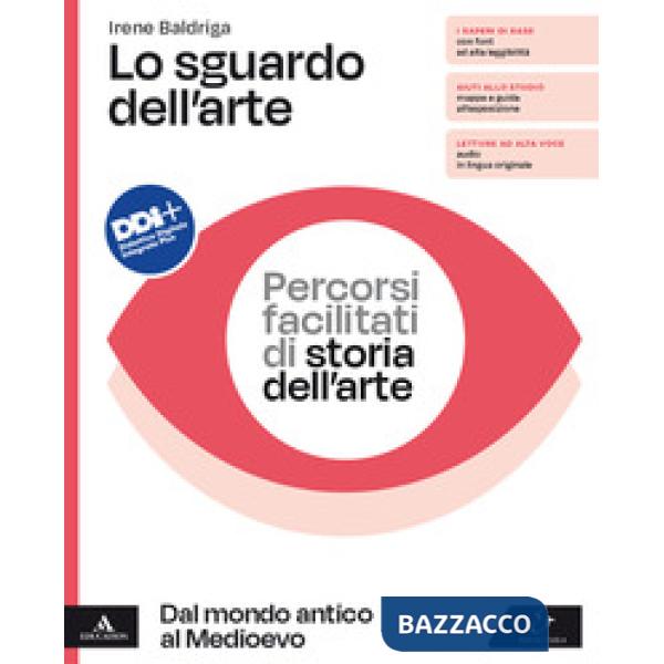 LO SGUARDO DELL'ARTE PERCORSI FACILITATI DI STORIA DELL'ARTE BIENNIO