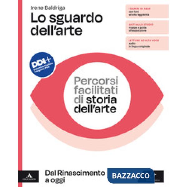 LO SGUARDO DELL'ARTE PERCORSI FACILITATI - DAL RINASCIMENTO A OGGI