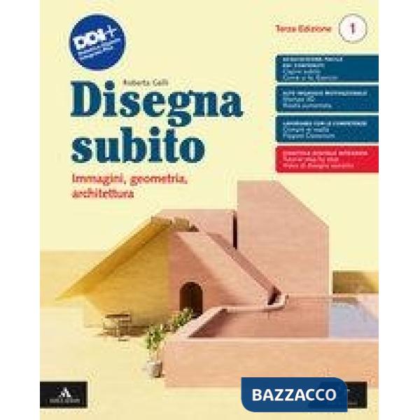 DISEGNA SUBITO - TERZA ED. VOLUME UNICO PER IL 1 BIENNIO, 2 BIENNIO E
