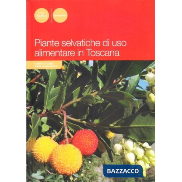 Piante selvatiche di uso alimentare in Toscana