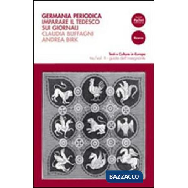 Germania periodica. Imparare il tedesco sui giornali. Ediz. bilingue. Vol. 2: Guida dell'insegnante
