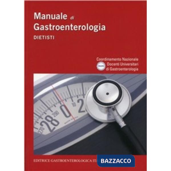 Manuale di gastroenterologia. Dietisti