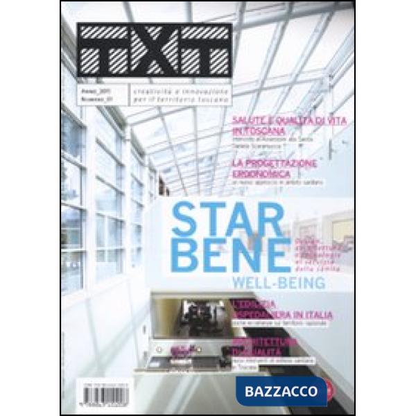 Txt. Creatività e innovazione per il territorio toscano (2011). Ediz. italiana e inglese. Vol. 1: Star bene