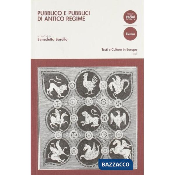 Pubblico e pubblici di antico regime