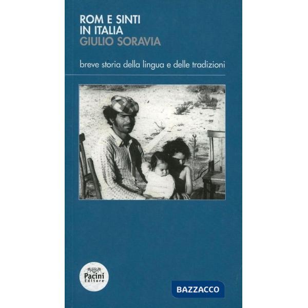 Breve storia dei dialetti rom e sinti in Italia