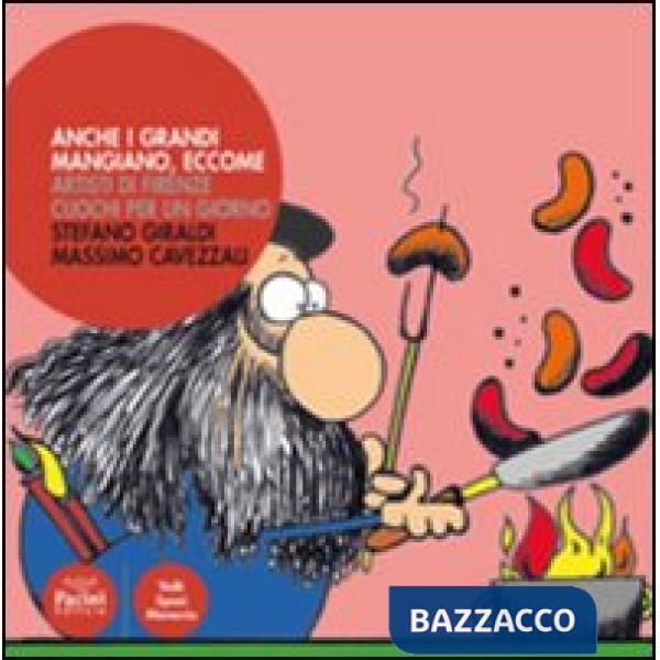 Anche i grandi mangiano, eccome. Artisti di Firenze, cuochi per un giorno