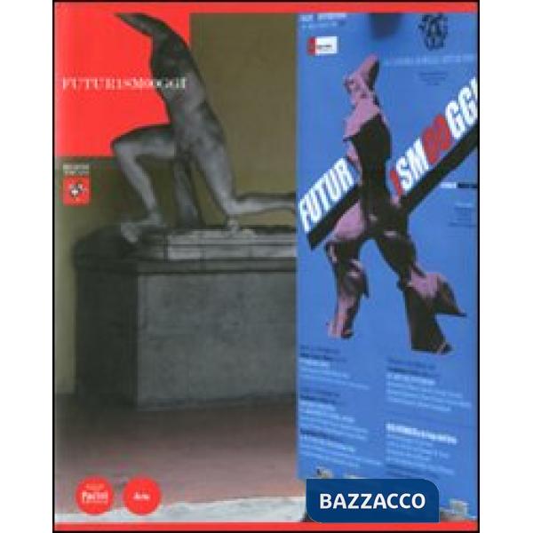 Futur1sm00ggi. Ediz. illustrata