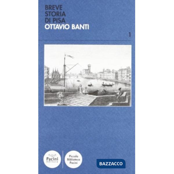 Breve storia di Pisa