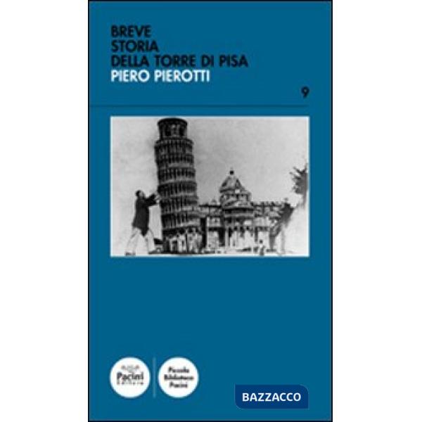 Breve storia della torre di Pisa