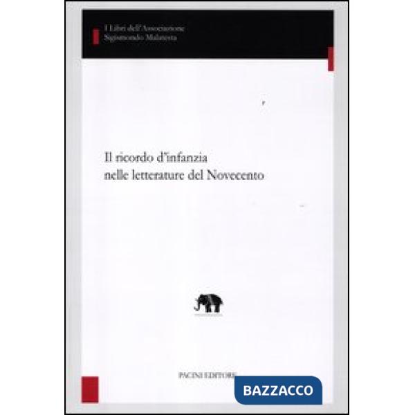 Ricordo d'infanzia nelle letterature del Novecento (Il)