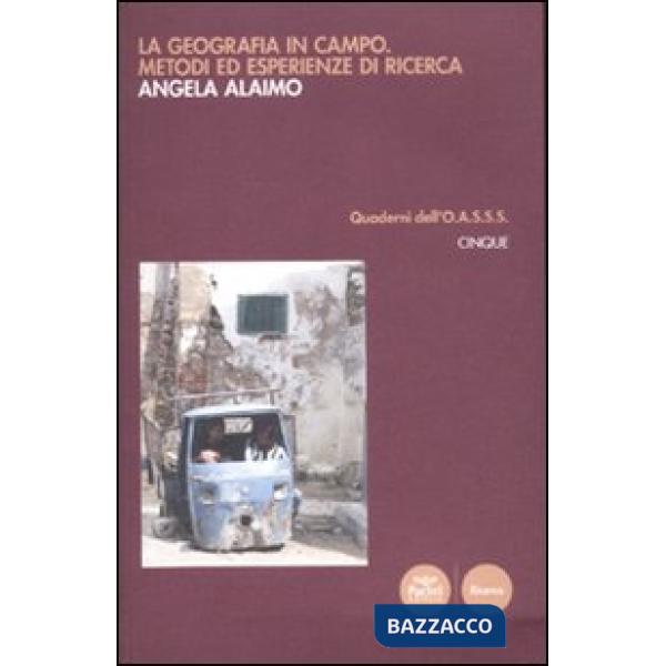 Geografia in campo metodi ed esperienze di ricerca (La)