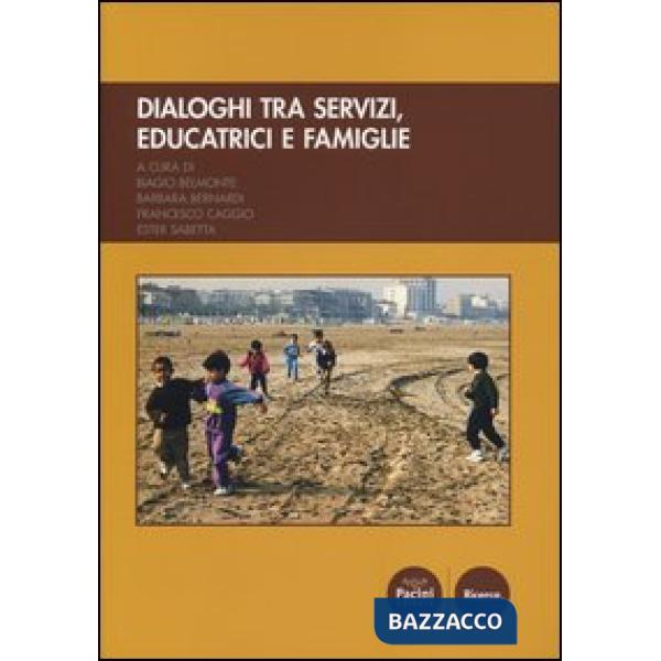 Dialoghi fra servizi, educatrici e famiglie