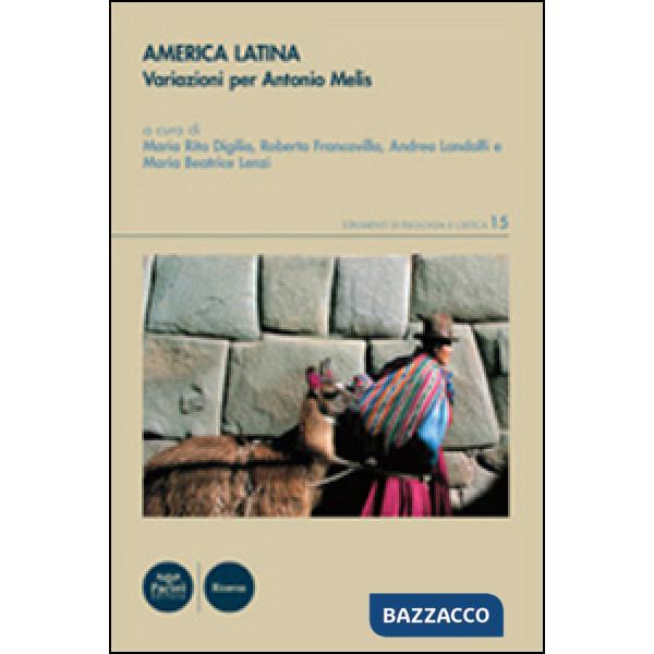 America Latina. Variazioni per Antonio Melis. Ediz. multilingue