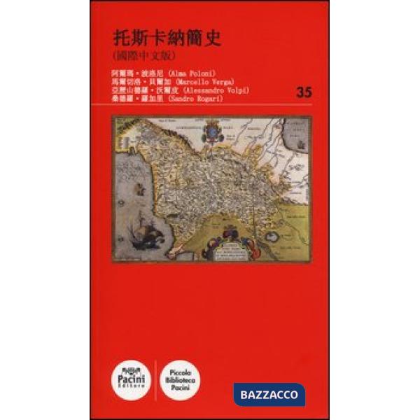 Breve storia illustrata della Toscana. Ediz. cinese