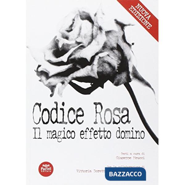 Codice rosa. Il magico effetto domino