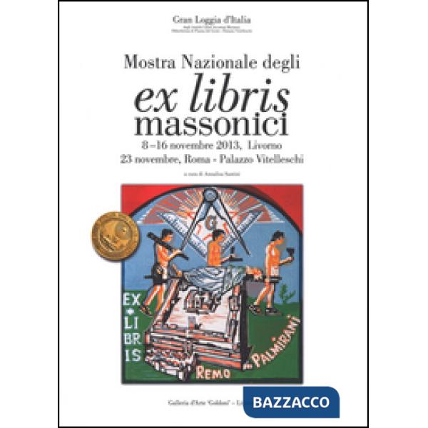 Mostra nazionale degli ex libris massonici. Catalogo della mostra (Livorno, 5-16