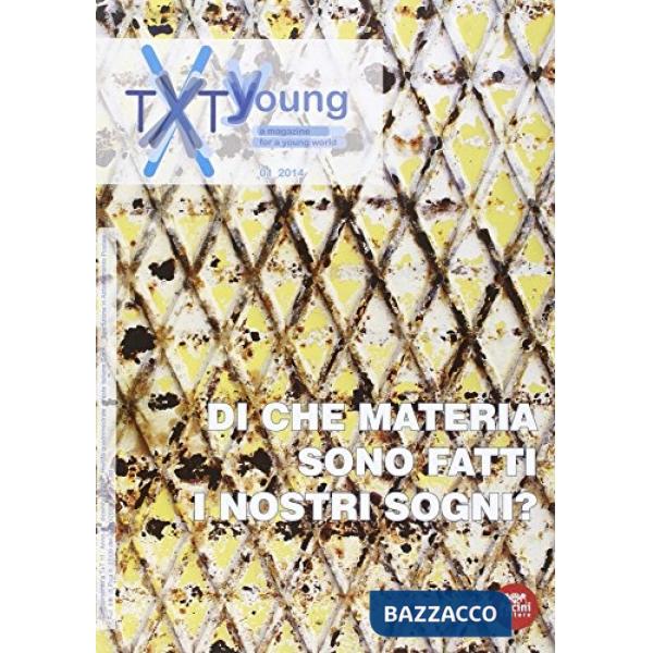 Txt young. Di che materia sono fatti i nostri sogni. Vol. 1