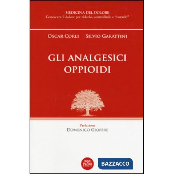 Analgesici oppioidi (Gli)