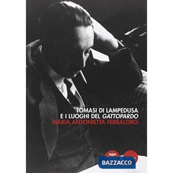 Tomasi di Lampedusa e i luoghi del Gattopardo