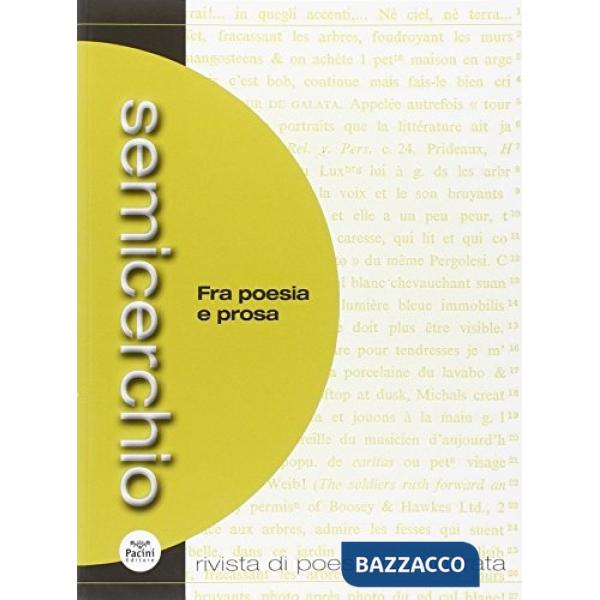 Semicerchio (2014). Vol. 1: Fra poesia e prosa