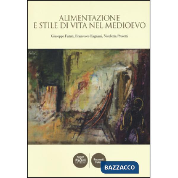 Alimentazione e stile di vita nel Medioevo